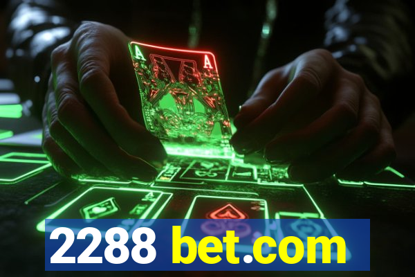 2288 bet.com